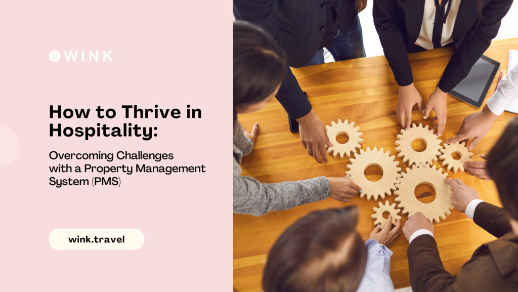 winkblog How to Thrive in Hospitality
